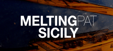 Melting Pat Sicily