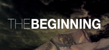 The beginning